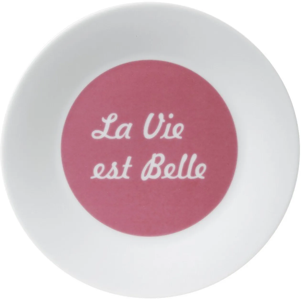 Assiette à dessert "La vie est belle"