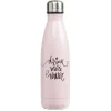 Bouteille isotherme inox rose inscription Drink more water 500 ml