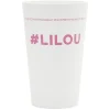 Gobelet plastique prénom #LILOU 33cl
